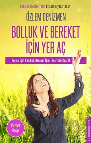Bolluk ve Bereket İçin Yer Aç