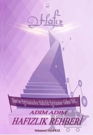 Adım Adım Hafızlık Rehberi