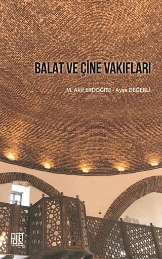 Balat ve Çine Vakıfları