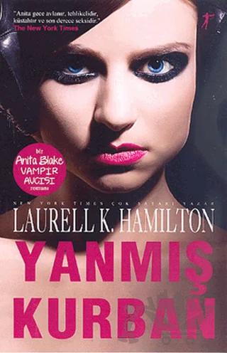 Yanmış Kurban – Laurell K. Hamilton – Artemis Yayınları kitap kapağı