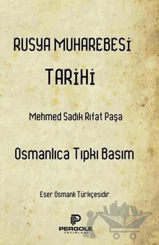 Rusya Muharebesi Tarihi