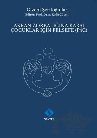 Akran Zorbalığına Karşı Çocuklar için Felsefe (P4C)
