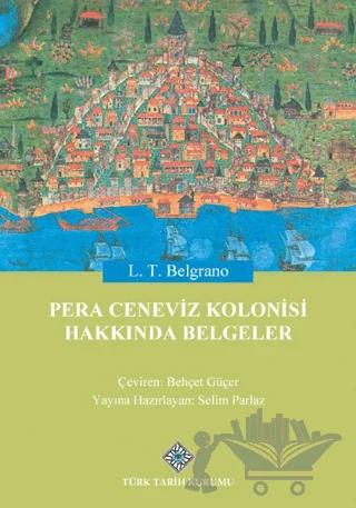 Pera Ceneviz Kolonisi Hakkında Belgeler