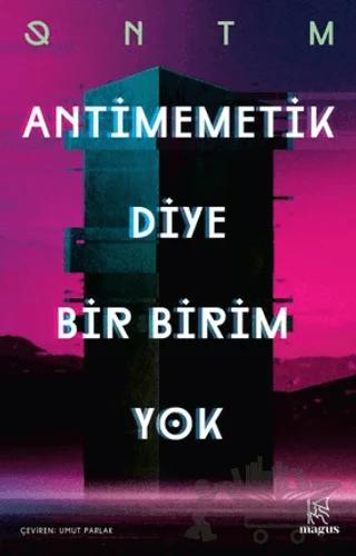 Antimemetik Diye Bir Birim Yok