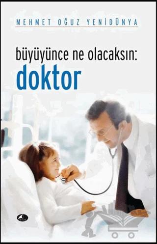 Büyüyünce Ne Olacaksın: Doktor