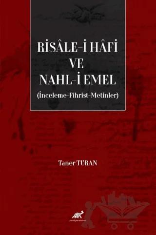 Risale-i Hafi ve Nahl-i Emel (İnceleme, Fhirst, Metinler)