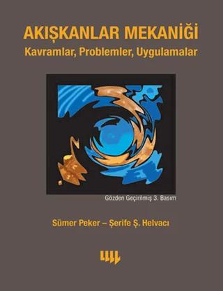 Akışkanlar Mekaniği Kavramlar, Problemler, Uygulamalar