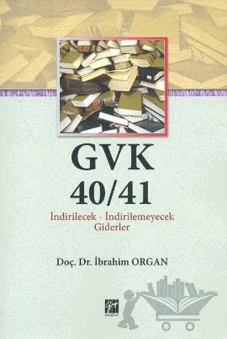 GVK40/41 İndirilecek-İndirilemeyecek Giderler