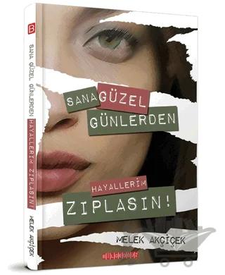 Sana Güzel Günlerden Hayallerim Zıplasın!