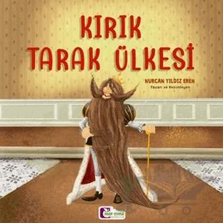 Kırık Tarak Ülkesi - Şiirimsi Masallar