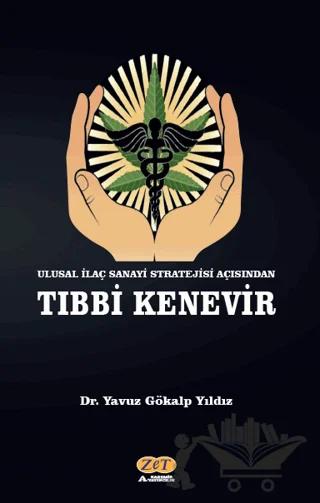 Ulusal İlaç Sanayi Stratejisi Açısından Tıbbi Kenevir