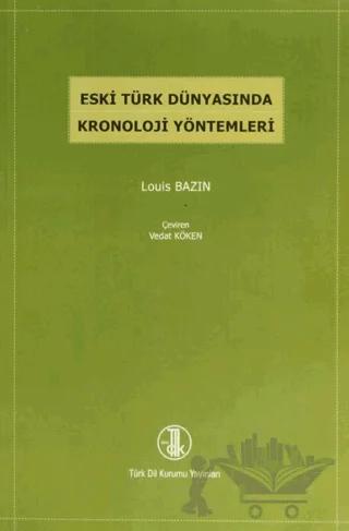 Eski Türk Dünyasında Kronoloji Yöntemleri