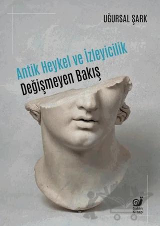 Antik Heykel ve İzleyicilik