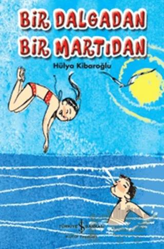 Bir Dalgadan Bir Martıdan