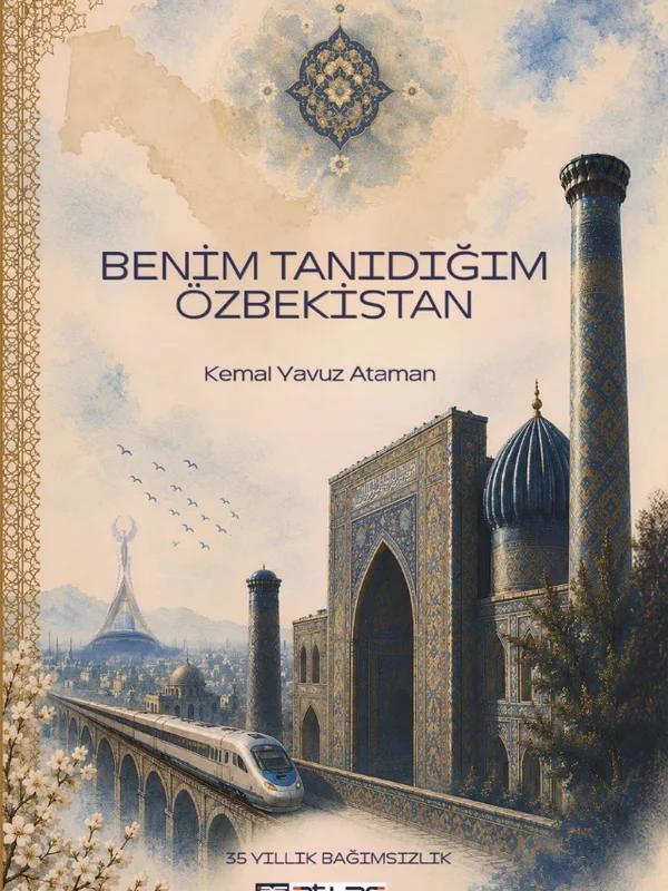 Benim Tanıdığım Özbekistan