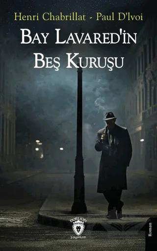 Bay Lavared'in Beş Kuruşu