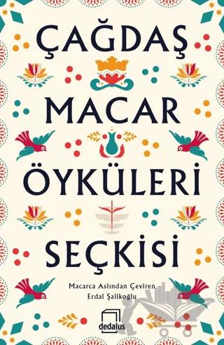 Çağdaş Macar Öyküleri Seçkisi