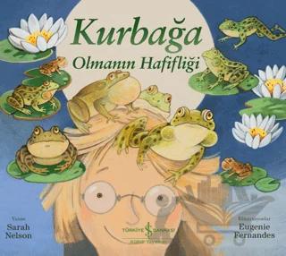 Kurbağa Olmanın Hafifliği