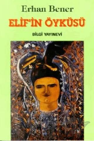 Elif’in Öyküsü