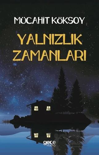 Yalnızlık Zamanları