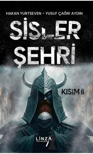 Sisler Şehri II. Kısım