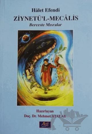 Berceste Mısralar: Zinetü’l-Mecalis