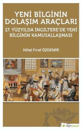Yeni Bilginin Dolaşım Araçları
