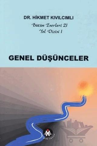 Genel Düşünceler - Yol Dizisi 1
