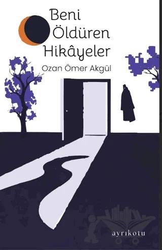 Beni Öldüren Hikâyeler