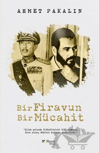 Bir Firavun Bir Mücahit