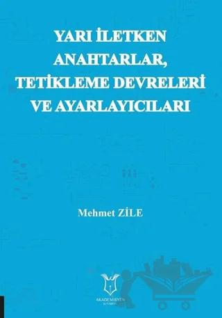 Yarı Iletken Anahtarlar Tetikleme Devreleri ve Ayarlayıcıları