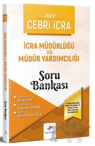 Cebri İcra İcra Müdürlüğü ve Müdür Yardımcılığı Soru Bankası
