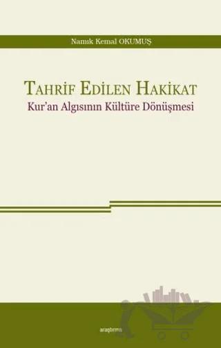 Tahrif Edilen Hakikat