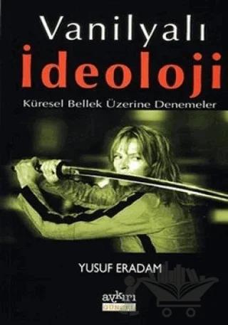 Vanilyalı İdeoloji