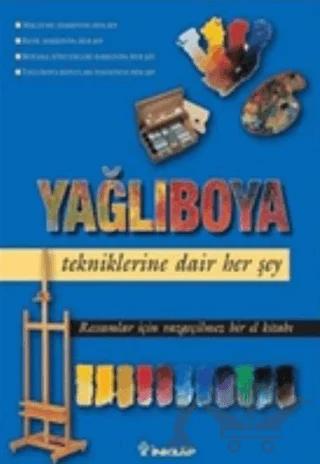 Yağlıboya Tekniklerine Dair Her Şey