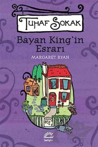 Bayan King’in Esrarı - Tuhaf Sokak