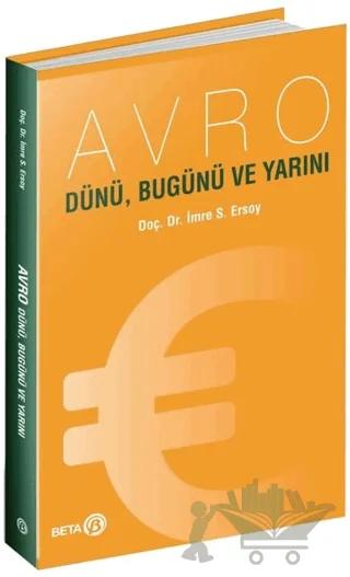 Avro - Dünü Bugünü ve Yarını – İmre S. Ersoy – Beta Yayınevi kitap kapağı