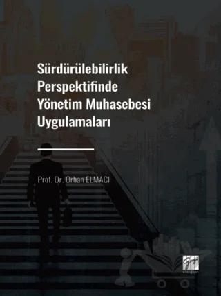 Sürdürülebilirlik Perspektifinde Yönetim Muhasebesi Uygulamaları