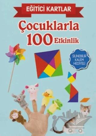Eğitici Kartlar - Çocuklarla 100 Etkinlik