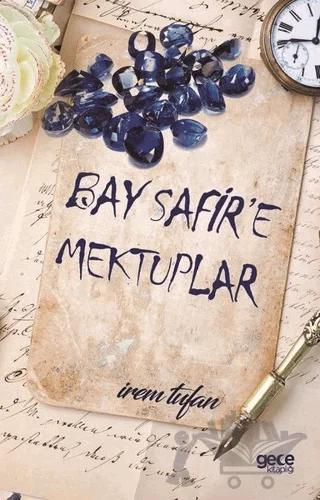 Bay Safir'e Mektuplar