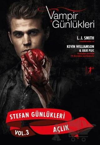 Vampir Günlükleri - Stefan Günlükleri Vol: 3 - Açlık
