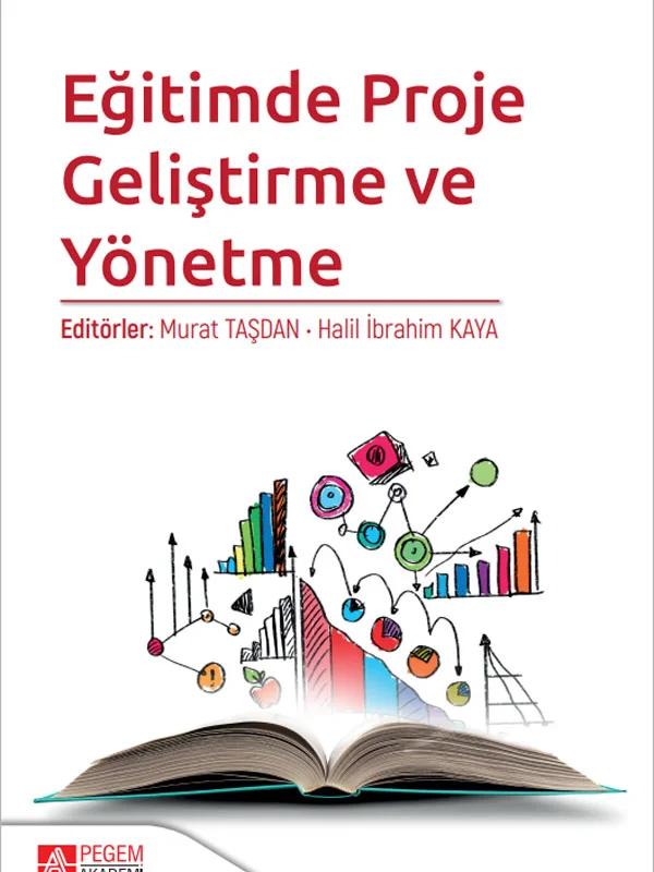 Eğitimde Proje Geliştirme ve Yönetme