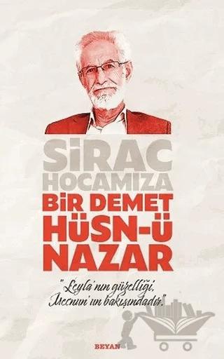 Sirac Hocamıza Bir Demet Hüsn-ü Nazar – Kolektif – Beyan Yayınları kitap kapağı