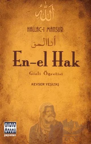 En-el Hak Gizli Öğretisi - Hallac-ı Mansur