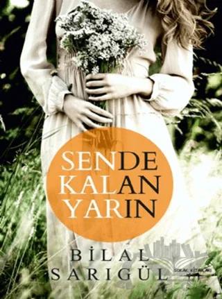 Sende Kalan Yarın
