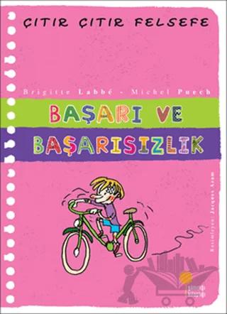 Başarı ve Başarısızlık - Çıtır Çıtır Felsefe 14