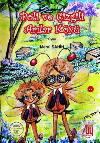 Poli ve Çizgili Arılar Köyü