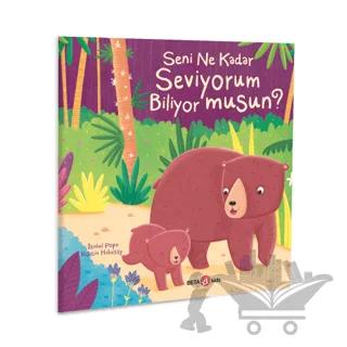 Seni Ne Kadar Seviyorum Biliyor musun?