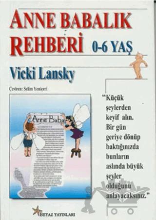 Anne Babalık Rehberi 0-6 Yaş