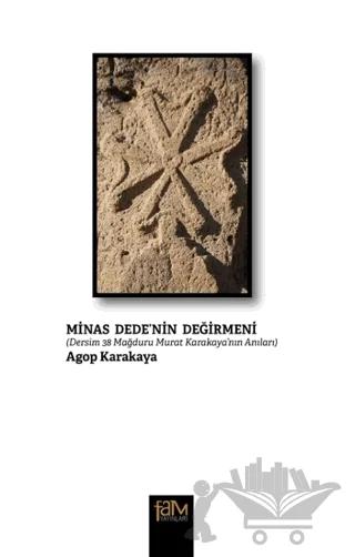 Minas Dede’nin Değirmeni